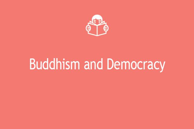 Buddhism and Democracy