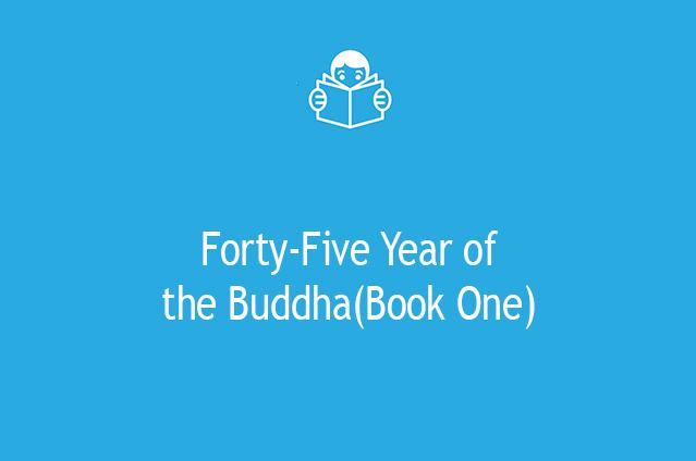 Forty-Five Year of the Buddha(Book One)